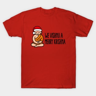 We Vishnu a Merry Krishna funny Yoga Christmas pun Hinduism T-Shirt